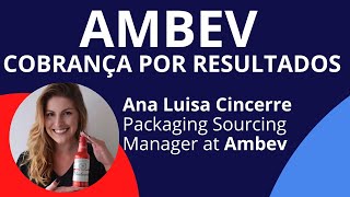 Trabalhar na Ambev  Programa Trainee na Ambev  Cobrança por Resultados [upl. by Dunc]