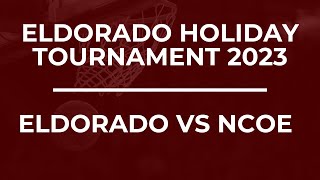 Eldorado Holiday Tournament  Eldorado vs NCOE [upl. by Bivins]