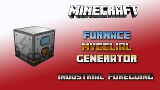 Furnace Mycelial Generator 💎 Minecraft Industrial Foregoing Generators 💎 Tutorial 💎 English [upl. by Macdermot]