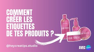 Comment créer des étiquettes pour ton produit avec Canva [upl. by Palestine]