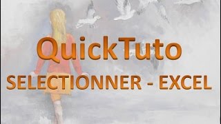 QUICK TUTO EXCEL INITIATION DÉBUTANT COURS N°3  SÉLECTIONNER DANS EXCEL [upl. by Enirahtac]