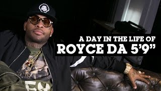 Royce Da 59quot  A Day In The Life [upl. by Ttelrahc]