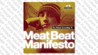 Meat Beat Manifesto  Acid Again Dub Again [upl. by Briscoe]