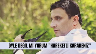 EROL ŞAHİN quotÖYLE DEĞİL Mİ YARUMquot KARADENİZ HORON [upl. by Arreis]