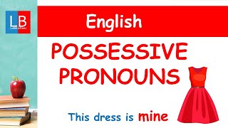 POSSESSIVE PRONOUNS Inglés para niños ✔👩‍🏫 PRIMARIA [upl. by Curr774]