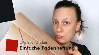 DIY Buchbinden – Einfache Heftbindung [upl. by Tiffany]