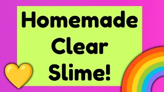 Homemade Clear Slime 💦🤓 diy howto [upl. by Alyss]