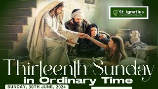 Thirteenth Sunday in Ordinary Time Year B [upl. by Meedan]