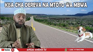 KISA CHA DEREVA NA MTOTO WA MBWA  SHEIKH OTHMAN MAALIM [upl. by Wells]