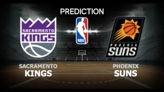 Sacramento Kings VS Phoenix Suns  NBA Match Prediction  Basketball Match Prediction [upl. by Saturday]