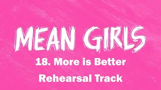 More is Better  18  Mean Girls the Musical [upl. by Zitella2]