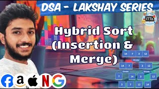 HybridSort  DSA placement preparation  ITTacademy  nfrac [upl. by Ardnoet]