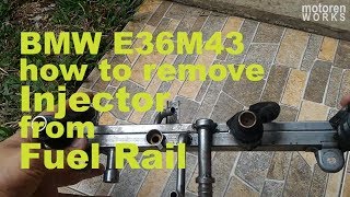 bmw e36m43 injector How to remove injector from fuel rail BMW E36M43 [upl. by Gypsy]