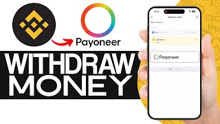 How To Transfer Money From Binance to Payoneer 2024  Quick amp Easy [upl. by Auliffe]