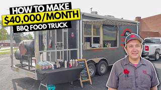 How to Start 40KMonth BBQ Food Truck Business [upl. by Nnair]