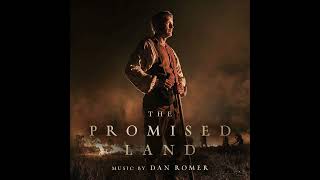 The Promised Land  Original Motion Picture Soundtrack [upl. by Enrobso]