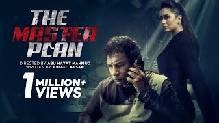 The Master Plan  Mosharraf Karim  Zakia Bari Momo  Runa Khan  New Bangla Thriller Natok 2021 [upl. by Elwee]