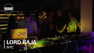 Lord Raja Boiler Room NYC DJ Set [upl. by Nosyerg365]