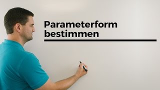 Parameterform einer Geraden bestimmen Beispiel  Mathe by Daniel Jung [upl. by Maupin293]