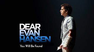 You Will Be Found  Dear Evan Hansen LYRICS [upl. by Elaina]