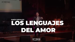 Los Lenguajes del Amor  Pablo Andrés Hidalgo [upl. by Romeu352]