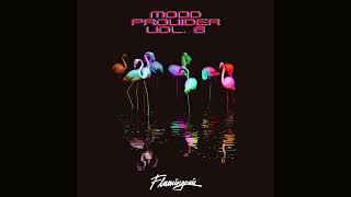 Flamingosis  Mood Provider Vol 6 Full Mixtape [upl. by Elvin993]