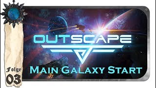 Outscape – 03 Start in der Main Galaxy Deutsch [upl. by Nnaeerb424]