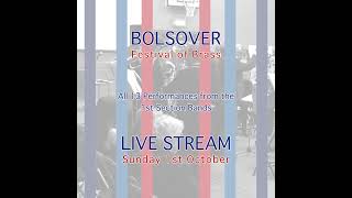 Bolsover Festival of Brass  Live Streaming Sunday 1st October [upl. by Nevuer]