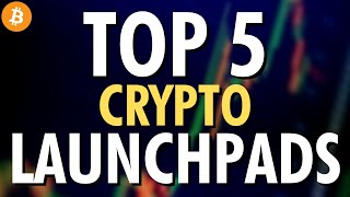 The Best Crypto Launchpads To Invest In Presales And Crypto Startups With The Highest Returns [upl. by Hazeghi366]