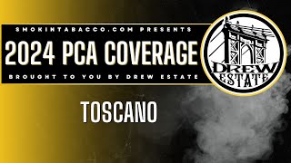 PCA 2024 Toscano Cigars [upl. by Ydeh]