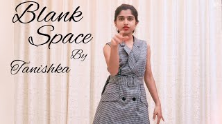 Blank Space✨ cover by Tanishka Hase taylorswift blankspace [upl. by Ebneter440]