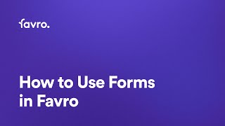 How to Use Forms in Favro [upl. by Lechner]