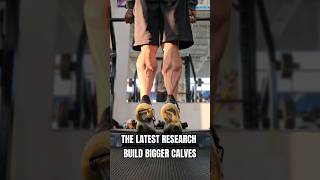 The Latest Research  Build Bigger Calves [upl. by Ydorb]