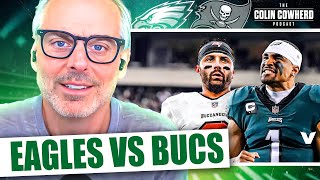 EaglesBucs Reaction Baker Mayfields redemption Jalen Hurts amp Sirianni choke  Colin Cowherd NFL [upl. by Nnyleuqcaj]