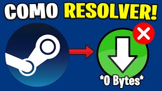 Como RESOLVER Download da Steam Fica em 0 Bytes 2024 [upl. by Nnek]