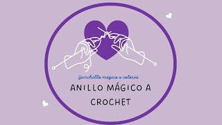 COMO HACER EL ANILLO MAGICO A CROCHET PASO A PASO 😊🧶 [upl. by Eelrahc623]