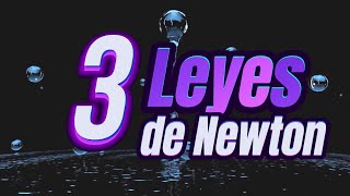 Las Tres Leyes de Newton Aplicaciones en la Vida Diaria el Trabajo y la Industria [upl. by Paulita]