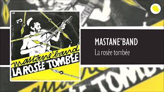 Mastane Band  La rosée tombée 1989 [upl. by Buonomo]