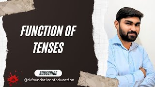 FUNCTION OF TENSES  CLASS 09  FOUNDATION COURSE  English Grammar with ROHIT JANGIR [upl. by Aniaj170]