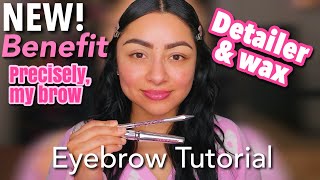 NEW BENEFIT PRECISELY MY BROW WAX AND DETAILER FIRST IMPRESSION benefitbrows eyebrowtutorial [upl. by Haymo]