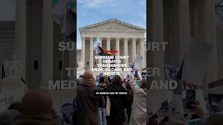 Supreme Court debates transgender medical care and sports [upl. by Gney]