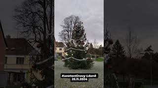 🎄 Konstantinovy Lázně 25112024 vánoce stromeček advent 2024 [upl. by Obidiah795]