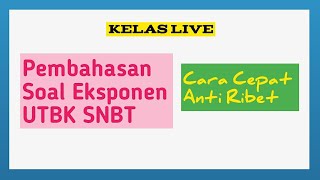 Kelas Live UTBK  Eksponen [upl. by Nawd]