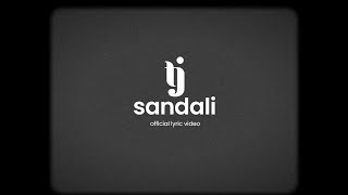 SANDALI  TJ Monterde  OFFICIAL LYRIC VIDEO [upl. by Ahsitak]