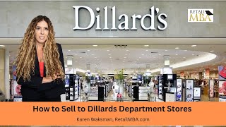 Dillards Vendor  How to Sell to Dillards Stores and Be a Dillards Vendor [upl. by Le]