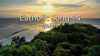 Mende  Catholic Song 14 sim [upl. by Toiboid]