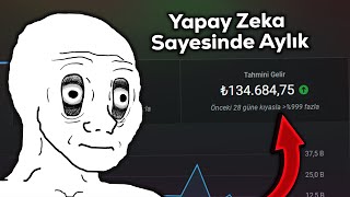 YAPAY ZEKAYLA Video Yaparak 1 Ayda 134000 TL KAZANMAK [upl. by Learsiy]