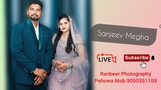 ❗LIVE❗ Sanjeev 💞 Megha 📷 Live Straming By Ranbir Photography Pehowa Mob 9050351109 [upl. by Roche583]