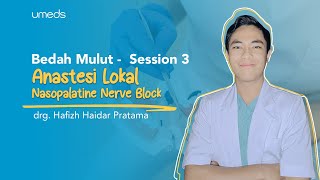 Bootcamp Coass Bedah Mulut  Anesthesia Blok Nasopalatine Nerve Block [upl. by Aveline]