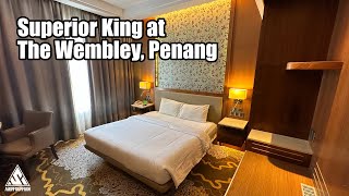 Superior King Room  The Wembley Penang 🇲🇾 [upl. by Nairred]